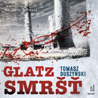 Glatz – Smršť - Tomasz Duszyński