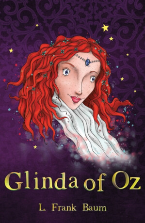 Glinda of Oz - Lyman Frank Baum