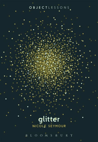Glitter - Dr. Nicole  Seymour