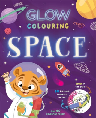 Glow Colouring: Space - Igloo Books Ltd