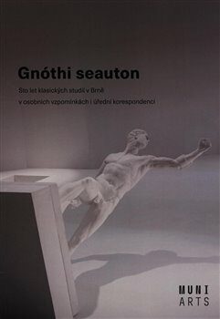 Gnóthi seauton - Jana Nechutová,Tomáš Weissar,Klára Modlíková