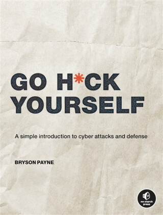 Go H*ck Yourself - Bryson Payne