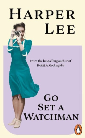Go Set a Watchman - Harper Leeová