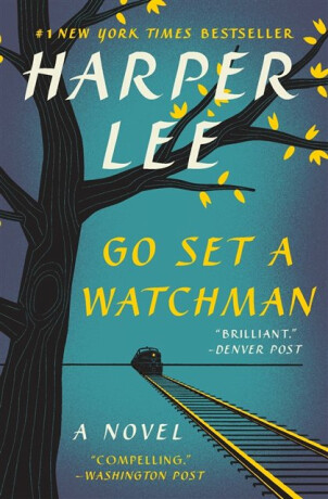 Go Set a Watchman - Harper Leeová
