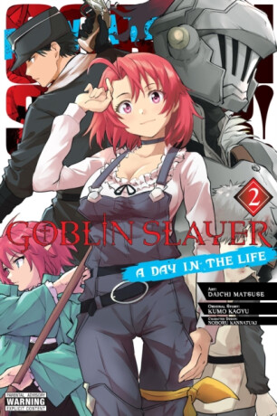Goblin Slayer: A Day in the Life, Vol. 2 (manga) - Kumo Kagyu,Anthony Quintessenza,Noboru Kannatuki,Kevin Steinbach,Daichi Matsuse