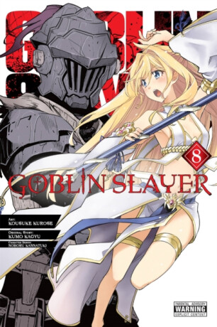 Goblin Slayer, Vol. 8 (manga) - Kumo Kagyu,Bianca Pistillo,Noboru Kannatuki,Kevin Steinbach,Kousuke Kurose