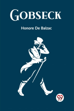 Gobseck (Edition2023) - Honoré De Balzac