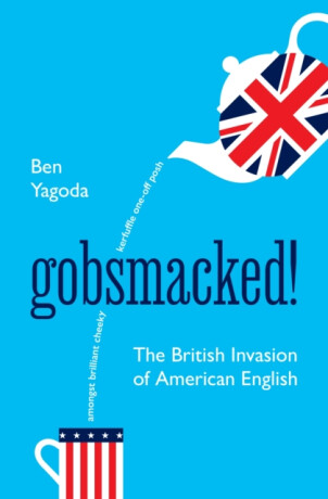 Gobsmacked! - Ben Yagoda