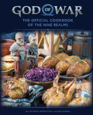 God of War: The Official Cookbook - Victoria Rosenthal,Rick Barba