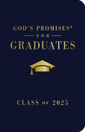 God's Promises for Graduates: Class of 2025 - Navy NKJV - Jack Countryman