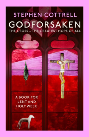 Godforsaken - Stephen Cottrell