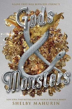 Gods & Monsters - Shelby Mahurinová