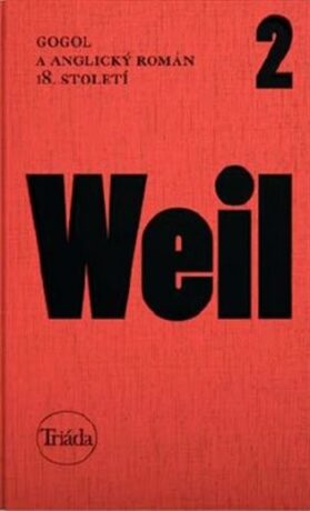 Gogol a anglický román 18. století - Jiří Weil,Jan M. Heller,Markéta Kittlová