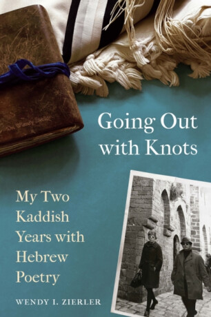 Going Out with Knots - Wendy I. Zierler