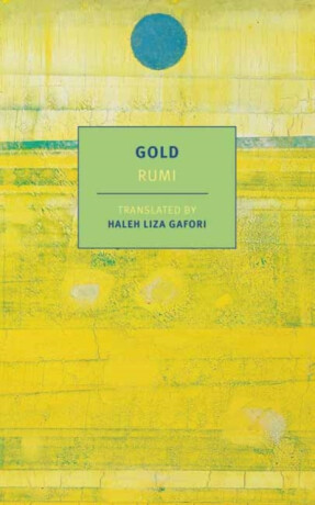 Gold - Džaláleddín Rúmí,Haleh Liza Gafori