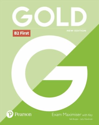 Gold B2 First Exam Maximiser with key - Jacky Newbrook,Sally Burgess