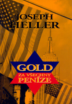 Gold za všechny peníze - Joseph Heller