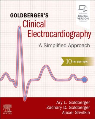 Goldberger's Clinical Electrocardiography - Alexei  Shvilkin,Zachary D.  Goldberger,Ary L., MD, FACC  Goldberger