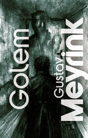 Golem - Gustav Meyrink