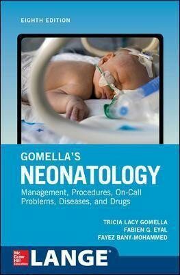 Gomella´s Neonatology, Eighth Edition - Gomella Tricia Lacy