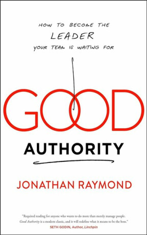 Good Authority - Jonathan Raymond