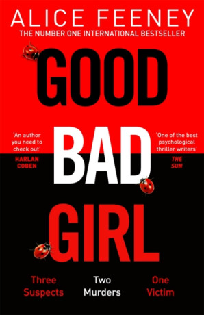 Good Bad Girl - Alice Feeneyová