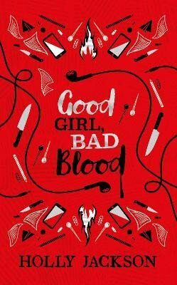 Good Girl, Bad Blood (Collector's Edition) - Holly Jacksonová