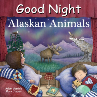 Good Night Alaskan Animals - Adam Gamble,Mark Jasper