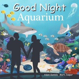 Good Night Aquarium - Adam Gamble,Mark Jasper