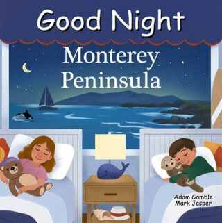 Good Night Monterey Peninsula - Adam Gamble,Mark Jasper