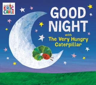 Good Night with The Very Hungry Caterpillar - Eric Carle