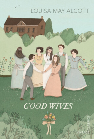 Good Wives - Louisa May Alcottová