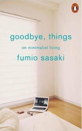 Goodbye, Things (Defekt) - Sasaki Fumio