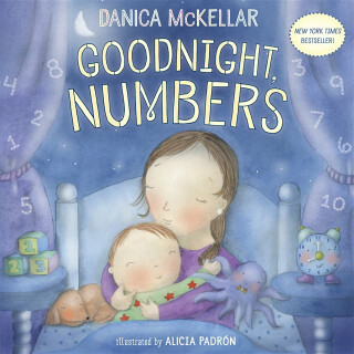 Goodnight, Numbers - Alicia Padron,Danica Mckellar