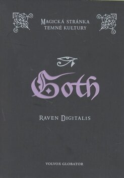 Goth - Magie v temné kultuře - Raven Digitalis