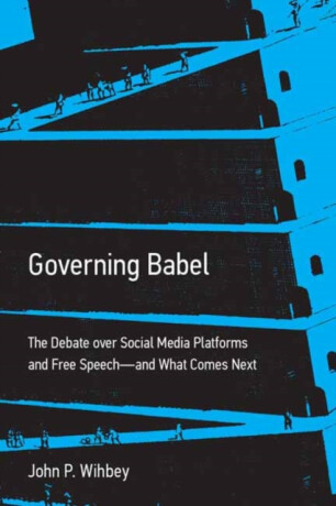 Governing Babel - John P. Wihbey