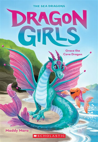 Grace the Cove Dragon (Dragon Girls #10) - 