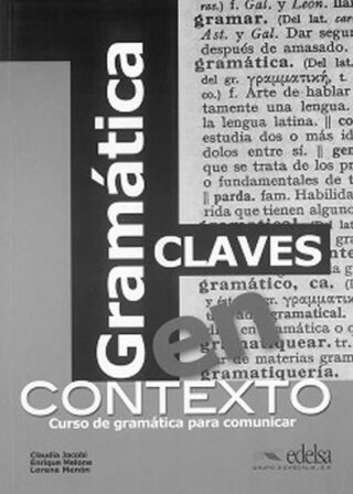 Gramática en contexto klíč - Claudia Jacobi, Enrique Melone, Lorena Menón