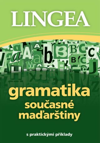 Gramatika současné maďarštiny -  Lingea