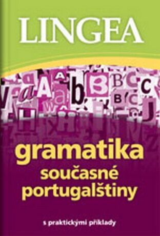 Gramatika současné portugalštiny -  Lingea