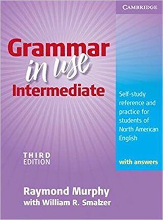 Grammar in Use Intermediate Student´s Book with Answers and CD-ROM: Self-study Reference and Practice for Students of North American English - Raymond Murphy