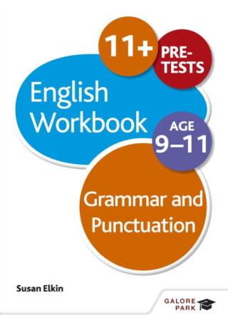 Grammar & Punctuation Workbook Age 9-11 - Susan Elkin