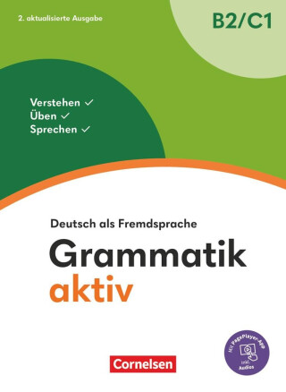 Grammatik aktiv - Deutsch als Fremdsprache. B2-C1 - Friederike Jin