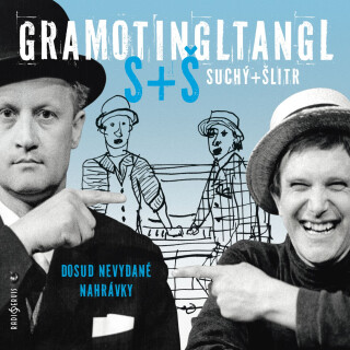 Gramotingltangl Suchý + Šlitr - Jiří Suchý,Jiří Šlitr