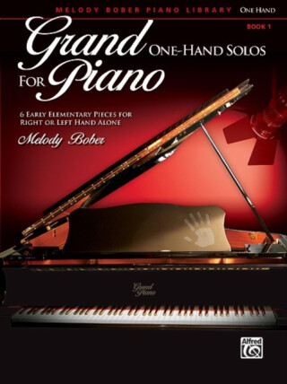 GRAND ONE HAND SOLOS FOR PIANO BOOK 1 - Melody Bober