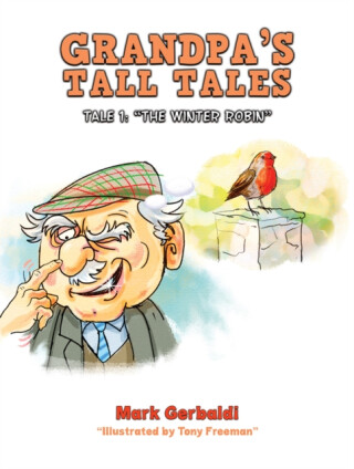 Grandpa's Tall Tales - Mark Gerbaldi