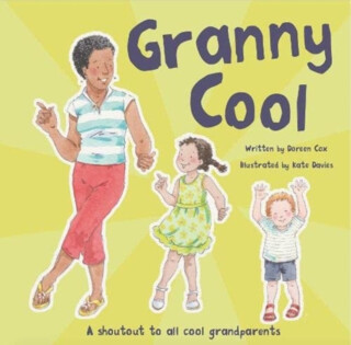 Granny Cool - Doreen Cox