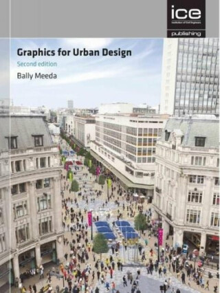 Graphics for Urban Design - Bally Meeda