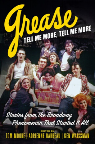 Grease, Tell Me More, Tell Me More - Adrienne Barbeau,Tom Moore,Ken Waissman