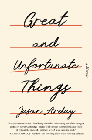 Great and Unfortunate Things - Jason Arday